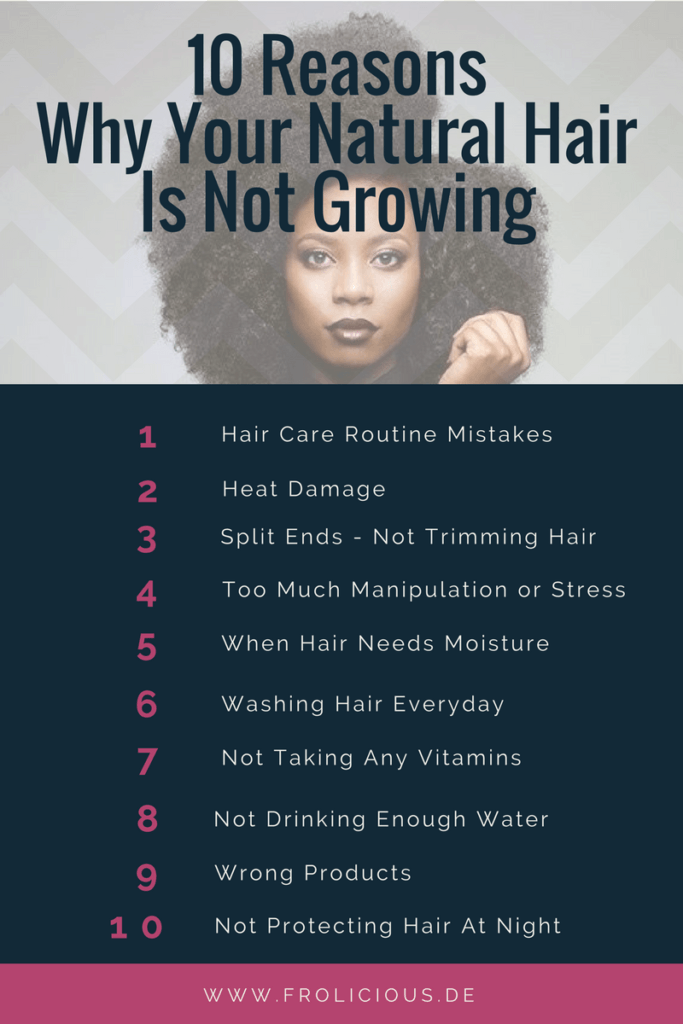 10 Reasons Why Your Natural Hair Is Not Growing