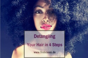 4 Steps You Should Know About Detangling Your Hair